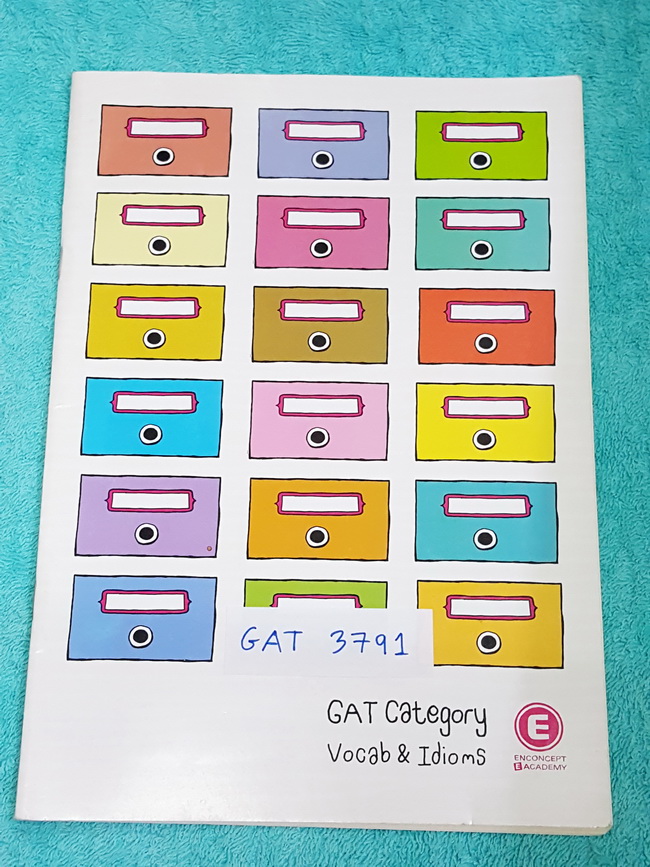 ►ครูพี่แนน Enconcept◄ GAT 3791 หนังสือเรียน GAT category Vocab & Idioms ครูพี่แนนรวบรวมคำศัพท์และ Idioms ที่พบเห็นบ่อยๆในข้อสอบ GAT มีจดเล็กน้อย หนังสือตีพิมพ์สมบูรณ์ทั้งเล่ม