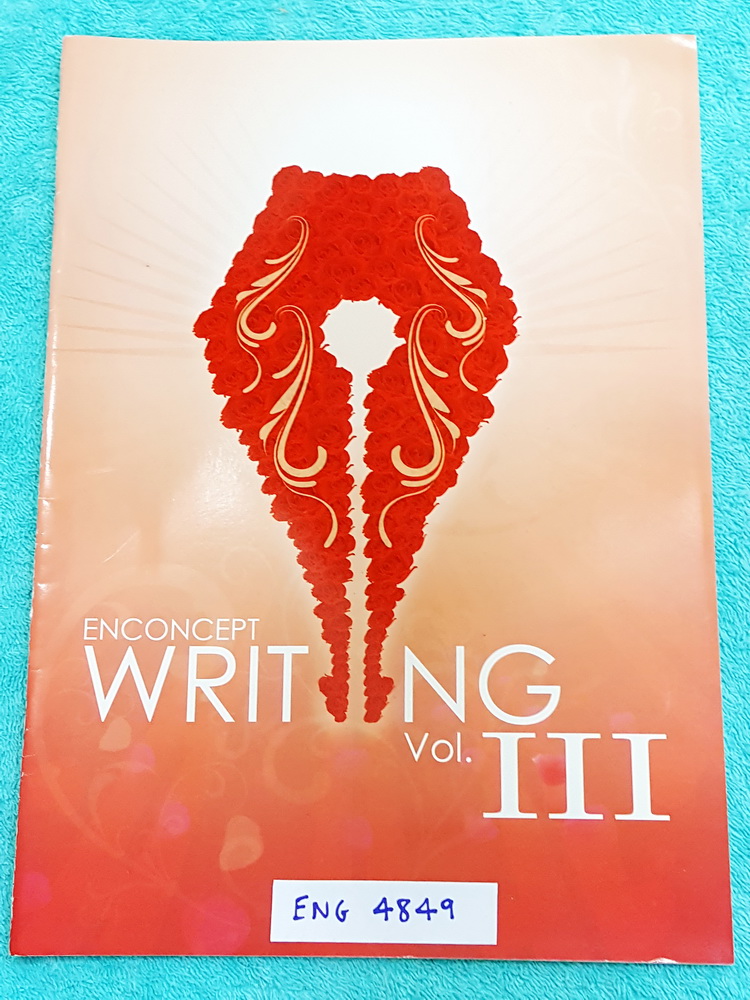 ►ครูพี่แนน Enconcept◄ ENG 4849 คอร์ส Writing Vol.3 มีสรุปวิธีการเขียน Essay ตามหัวข้อต่างๆ มี Tips การเขียนบทความ ข้อแตกต่างระหว่าง Informal และ Formal English ในการเขียน Essay , Journal เป็นคอร์สเพื่อฝึกฝนการเขียนโดยเฉพาะ หนังสือมีขนาด 21*29.5*0.3 ซม.