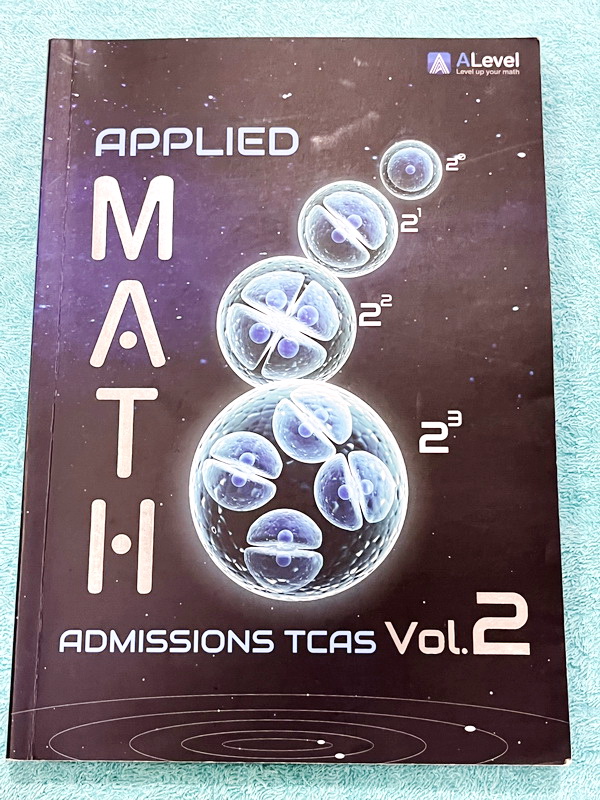 ►พี่แท๊ป เอเลเวล◄ หนังสือกวดวิชา A Level คอร์ส Applied Math Admissions TCAS ครบเซ็ท เล่ม 1-5 เหมาะสำหรับนักเรียน ม.ปลาย ที่ต้องการเตรียมสอบแข่งขันวิชาคณิตศาสตร์ A-Level สอบเข้ามหาวิทยาลัย มีโจทย์ข้อสอบมากกว่า 3,000 ข้อ จดครบเกือบทั้งเล่ม จดละเอียด มีจดวิธ