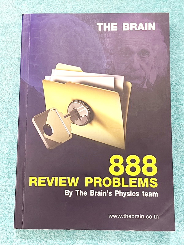 ►The Brain◄ หนังสือเรียนพิเศษเดอะเบรน วิชาฟิสิกส์ 888 Review Problems พร้อมเฉลยและวิธีทำอย่างละเอียดครบทุกข้อ เหมาะสำหรับนักเรียนชั้น ม.ปลาย และผู้เตรียมตัวสอบเข้ามหาวิทยาลัย ในหนังสือมีเขียนด้วยดินสอเล็กน้อย มีเฉลยละเอียด วิธีทำละเอียดครบทั้ง 888 ข้อ