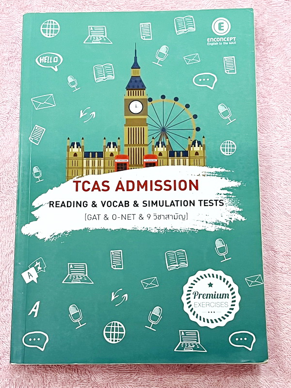 ►ครูพี่แนน Enconcept◄ หนังสือเรียน TCAS Admission เล่ม Reading + Vocab เพื่อสอบ GAT O-Net 9 วิชาสามัญ มี Reading Techniques ตั้งแต่ระดับขั้น Basic จนถึงระดับ Advanced อาจารย์มีเน้นจุดที่ต้องอ่านโจทย์ดีๆ 1 รอบแล้วจับ Keyword นอกจากนี้ยังมีคำศัพท์น่ารู้หมวด