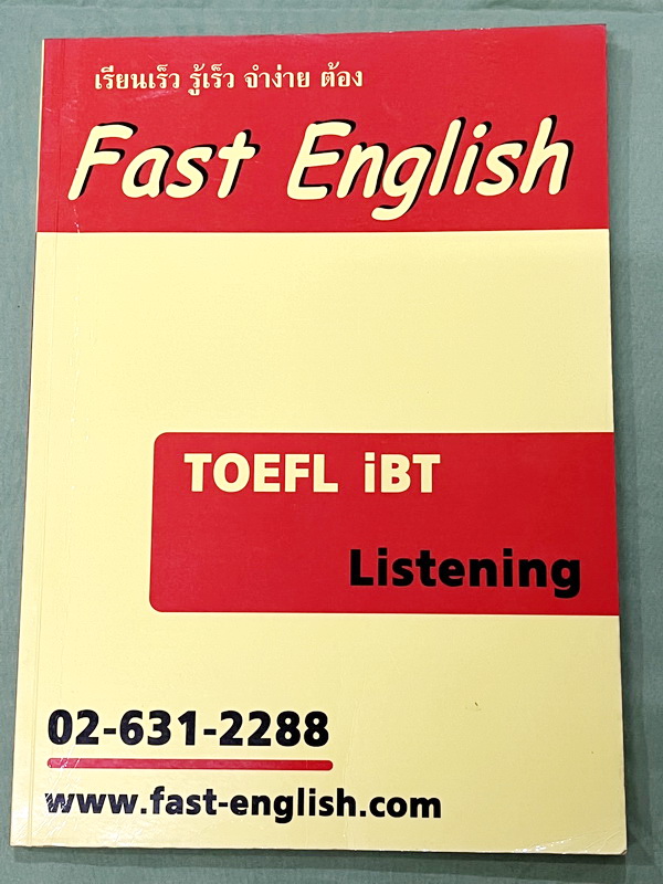 ►Fast English◄ หนังสือกวดวิชา Fast English เล่ม TOEFL : Listening มี Test ทั้งหมด 36 ชุด ไม่มีเฉลย ในหนังสือมีเขียนเล็กน้อย หนังสือเล่มหนาใหญ่