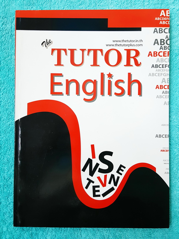 ►The Tutor◄ หนังสือเรียนวิชาอังกฤษ กวดเข้าเตรียม ม.3 กวดเข้า ม.4 รวมแนวข้อสอบเพื่อสอบเข้า ม.4 ร.ร.เตรียมอุดมศึกษาโดยเฉพาะ มีแนวข้อสอบ 10 ชุด มีโจทย์รวมทั้งหมดมากกว่า 700 ข้อ ด้านหลังมีเฉลย หนังสือใหม่เอี่ยม