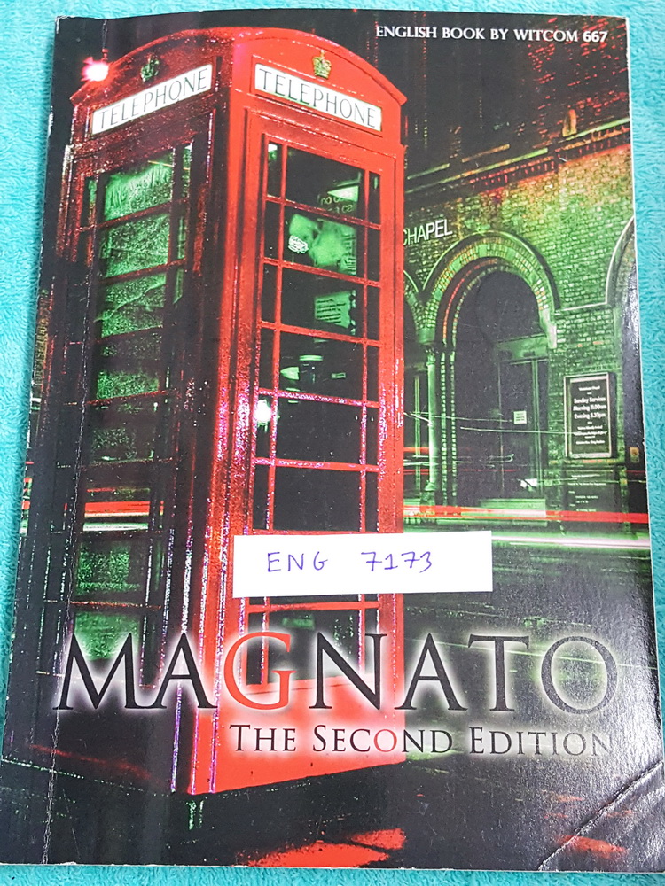 ►สอบเข้าม.4◄ ENG 7173 Magnato 2 หนังสือสรุปเนื้อหาภาษาอังกฤษ จัดทำโดยรุ่นพี่ ร.ร.เตรียมอุดมศึกษา มีสรุปเนื้อหาแกรมม่า หลักสำคัญที่ควรจำ เทคนิคการทำข้อสอบ รวมทั้ง‬ลักษณะของแนวข้อสอบใน Part ต่างๆ ด้านหลังมีเฉลยแบบฝึกหัดอย่างละเอียดครบทุกข้อ หนังสือใหม่เอี่ย