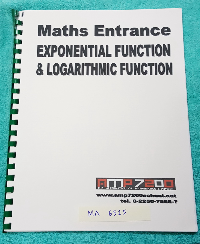 ►หนังสือเรียนม.ปลาย◄ MA 6515 หนังสือกวดวิชาแอมป์ Maths Entrance ฟังก์ชั่นเอกโปเนนเชียล และฟังก์ชั่นลอการิทึม มีสรุปสูตร โจทย์แบบฝึกหัด หนังสือใหม่เอี่ยม ไม่มีรอยขึดเขียน หนังสือใส่ปกสันเกลียว เปิดอ่านง่าย