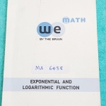 ►We Brain◄ MA 6438 หนังสือกวดวิชา คณิตศาสตร์ ม.5 ฟังก์ชั่นเอกซ์โพเนนเชียล และฟังก์ชั่นลอการึทึม มีสรุปเนื้อหา สูตรสำคัญ ก่อนตะลุยทำโจทย์แบบฝึกหัด มีข้อควรรู้ ข้อควรระวัง เทคนิคลัดเยอะมาก มีจดบ่้าง จดละเอียด โจทย์ Assignment มีเฉลยละเอียดและวิธีทำละเอียด