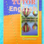 ►The Tutor◄ หนังสือเรียนภาษาอังกฤษ Grammar Basics 1-2-3 สรุปแกรมม่าระดับขั้นเบสิก เหมาะสำหรับนักเรียนระดับชั้นประถมปลาย – สอบเข้า ม.1 – นักเรียนระดับชั้น ม.ต้น – สอบเข้า ม.4 มีข้อสังเกตในการดูหลักไวยากรณ์ ด้านหลังมีเฉลย หนังสือใหม่เอี่ยม