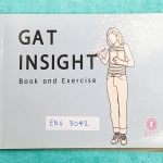 ►ครูพี่แนน Enconcept◄ ENG 3042 หนังสือเรียน GAT Insight Book and Exercise สรุปเนื้อหาข้อสอบ GAT วิชาภาษาอังกฤษเช้มช้นด้วยเทคนิคและเคล็ดลับในการทำข้อสอบ มีแบบฝึกหัดและข้อสอบจริง มีจดบางหน้า ด้านหลังมีเฉลย + อธิบายเฉลยอย่างละเอียด