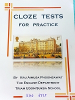 ►เตรียมอุดม◄ ENG 6335 หนังสือเรียนวิชาภาษาอังกฤษ ร.ร.เตรียมอุดมศึกษา Cloze Tests for Practise มีจดเล็กน้อย มีคำแนะนำในการทำ Cloze Test ของอาจารย์ ในหนังสือมีข้อสอบทั้งหมด 55 ชุด มีเฉลยของอาจารย์ครบทุกข้อ ครบทุกชุด